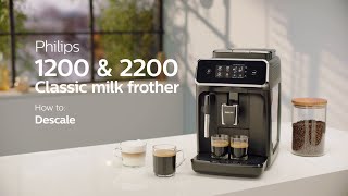 Philips Series 1200 amp 2200 Automatic Coffee Machines  How to Descale [upl. by Enomal]