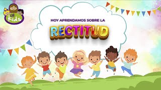 CBI KIDS HOY aprendamos sobre la rectitud [upl. by Nalyt986]