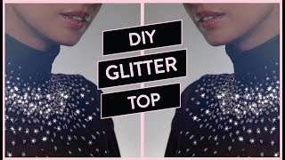 Do It Do yourself Glitter Top  Inspired by Lirika Matoshis [upl. by Eiramllij665]