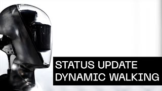 Figure Status Update  Dynamic Walking [upl. by Dimo]