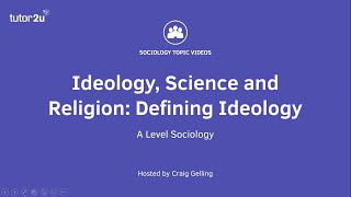 Defining Ideology  Beliefs in Society  ALevel Sociology [upl. by Demetra]