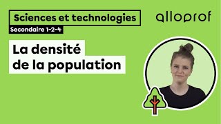 La densité de la population  Sciences et technologies  Alloprof [upl. by Yuji]