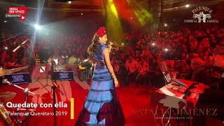 QUEDATE CON ELLANATALIA JIMENEZ EN EL PALENQUE DE QUERÉTARO 2019 [upl. by Sosthina449]