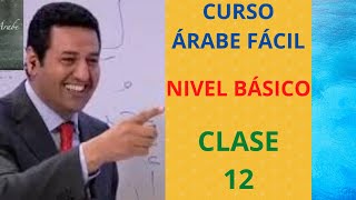 aprendemos árabe UN CURSO BÁSICO GRATIS CLASE 12 [upl. by Llig]