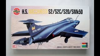 Airfix  HS Buccaneer S2 No801 Sqn  148 Scale Model  In Box Review [upl. by Morvin]