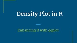 R Tutorial  Creating density plots and enhancing it with ggplot  R Programming [upl. by Keyek]