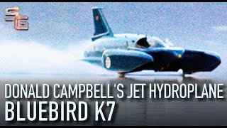 Bluebird K7  Donald Campbells Jet Hydroplane [upl. by Alicirp]