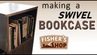 Woodworking Making a Swivel Bookcase [upl. by Narat]