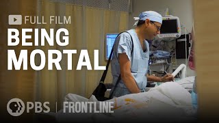 Being Mortal full documentary  FRONTLINE [upl. by Elmore]