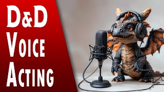 The Ultimate TTRPG Voice Acting Guide [upl. by Talbott]