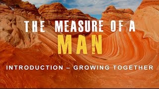 Measure of a Man  Introduction [upl. by Akinad]