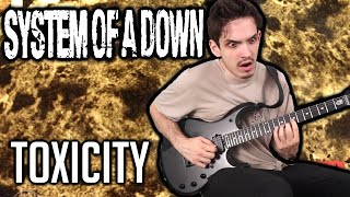 System Of A Down  Toxicity  GUITAR COVER 2020  Screen Tabs [upl. by Lessig]