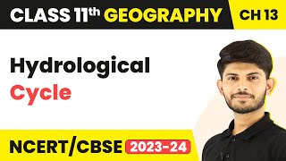 Class 11 Geography Chapter 13  Hydrological Cycle  Water Oceans [upl. by Cornela]