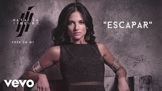 Natalia Jiménez  Escapar Cover Audio [upl. by Allveta103]