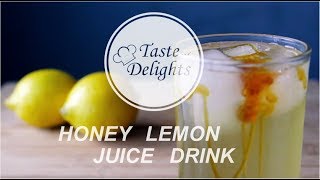 How To Make Honey Lemon Juice Drink [upl. by Knoll]