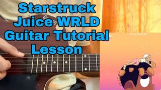 Starstruck  Juice WRLD  Guitar Tutorial  Main Riff  Lesson  Chords [upl. by Asemaj138]