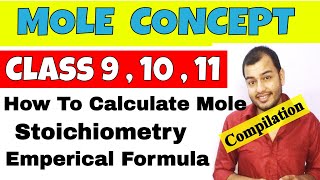 Mole Concept  Class 91011  Stoichiometry  Percentage Composition  Compilation Of OLd Videos [upl. by Lindsley143]