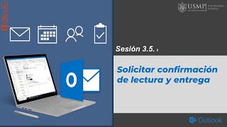 Outlook 365 Sesión 35  Solicitar confirmación de lectura y entrega [upl. by Ahsiugal]