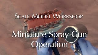 Painting Scale Models With A Miniature Spray Gun [upl. by Lashond]