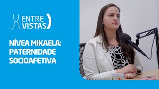 Paternidade Socioafetiva  EntreVistas [upl. by Alyak]