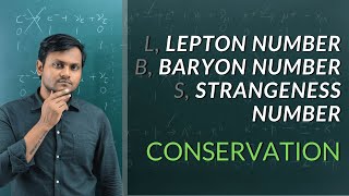 Lepton Baryon Strangeness Number  Conservation [upl. by Jennilee800]