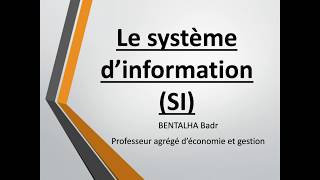 Le système dinformation  COURS MANAGEMENT [upl. by Einon13]