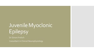 Juvenile Myoclonic Epilepsy [upl. by Hebbe]