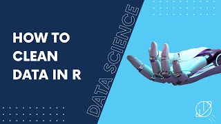 How to Clean Data in R Using RStudio [upl. by Ellivnarg977]