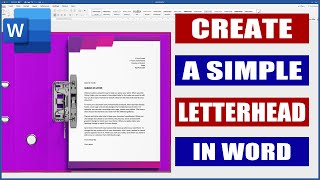 Create a Simple Letterhead in Word  Microsoft Word Tutorials [upl. by Oflodur181]