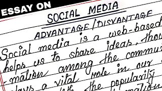 Write an essay on Social media advantage and disadvantage [upl. by Omoj188]