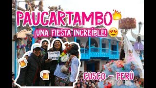 PAUCARTAMBO UNA FIESTA INCREÍBLE 😁🎉🍺 [upl. by Oeak802]