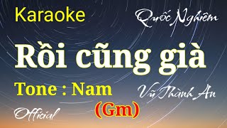 Karaoke  Rồi cũng già  Tone  Nam st  Vũ Thành An [upl. by Cired]