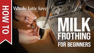 How To Milk Frothing for Beginners 5 Tips [upl. by Anhavas]