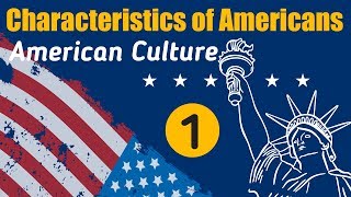 Top 50 American Culture amp Characteristics of American  Part 1  Understanding US [upl. by Neivad]