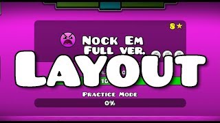 211 NOCK EM FULL VERSION LAYOUT BY GEOMETRY DASH MICHTOP [upl. by Bundy]