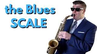 The Blues Scale  Saxophone Lesson [upl. by Hanway]