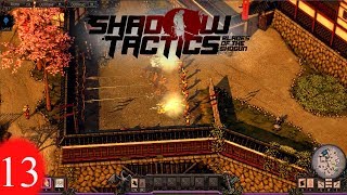 Shadow Tactics Mission 13 Walkthrough  Sunpu Castle [upl. by Ariane458]