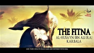 Husayn RA And Karbala [upl. by Nnayrb]