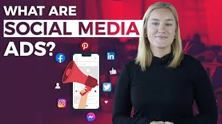 What is Social Media Advertising  Social Ads Explained [upl. by Nothgierc]