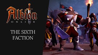 Albion Online  The Sixth Faction [upl. by Sandye978]