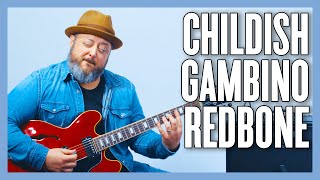 Childish Gambino Redbone Guitar Lesson  Tutorial [upl. by Elleynad226]