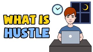 What is Hustle  Explained in 2 min [upl. by Lleder]