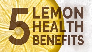 Top 5 Health Benefits of Lemons [upl. by Aya]