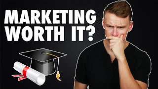 Is a MARKETING DEGREE worth it [upl. by Eimrej153]