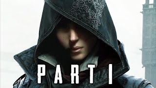 Assassins Creed Syndicate Walkthrough Gameplay Part 1  Evie AC Syndicate [upl. by Raab]