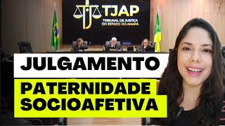 JULGAMENTO PATERNIDADE SOCIOAFETIVA [upl. by Westley]