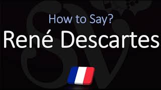 How to Pronounce René Descartes CORRECTLY French amp English Pronunciation [upl. by Anoj]