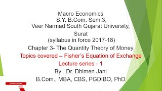 Quantity Theory of Money – Fisher’s Equation of Exchange SYBCOM ECO VNSGU surat engHindi [upl. by Haonam]