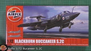 Airfix 172 Buccaneer S2C Review [upl. by Bern]