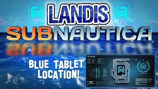 Blue Tablet location  Subnautica guides ZP [upl. by Novyad]